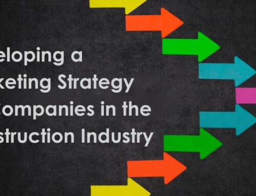 Developing a Marketing Strategy for Construction Industry Companies: Essential Practices